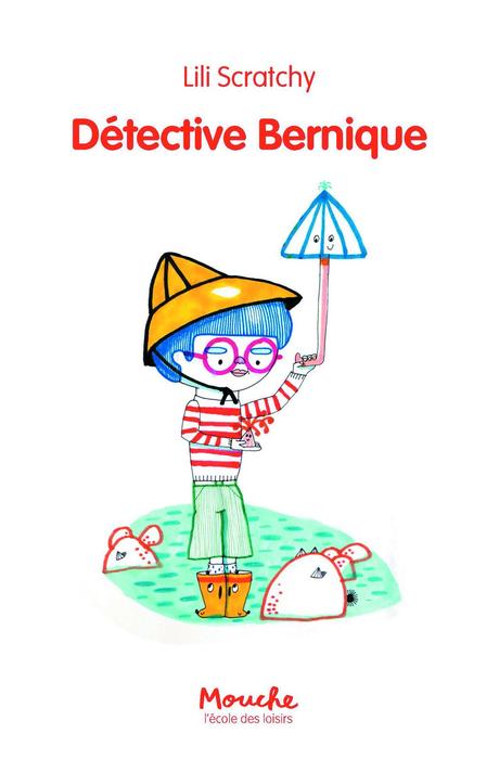 Détective Bernique - bLily Scratchy