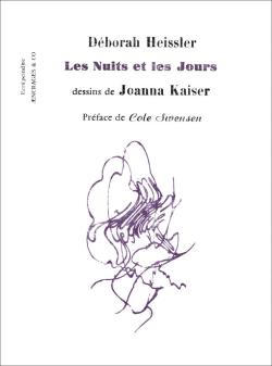 Déborah Heissler,  Les Nuits et les Jours    par Angèle Paoli