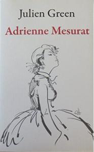 Adrienne Mesurat, Julien Green… mon objectif pal de l’été !