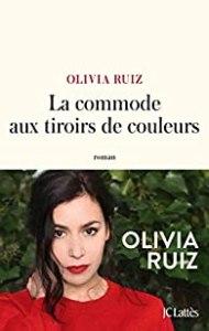 La commode aux tiroirs de couleurs, Olivia Ruiz