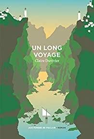 Un long voyage, Claire Duvivier… coup de coeur !