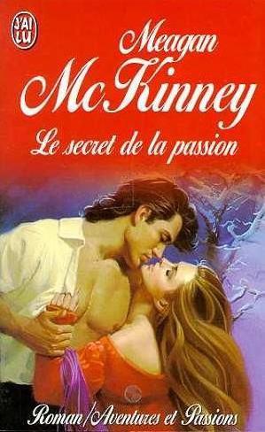 Le secret de la passion de Meagan McKinney