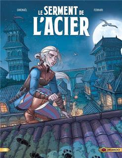 Le Serment de l’acier tome 1: Une gloire fantôme