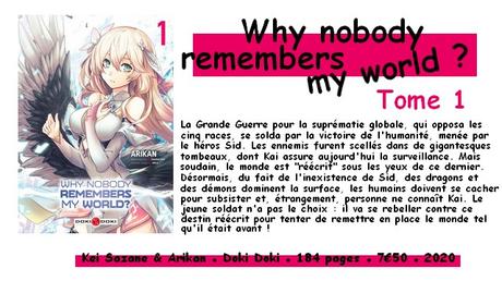 Why nobody remembers my world ? - Tome 1.