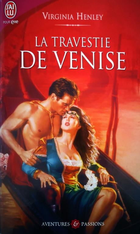 La travestie de Venise de Virginia Henley