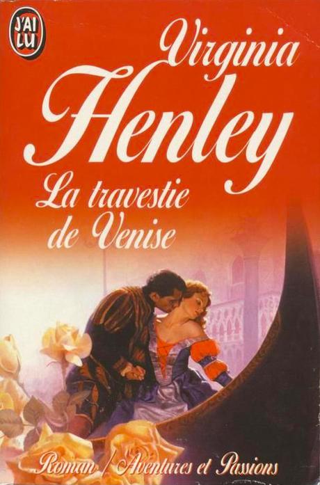 La travestie de Venise de Virginia Henley