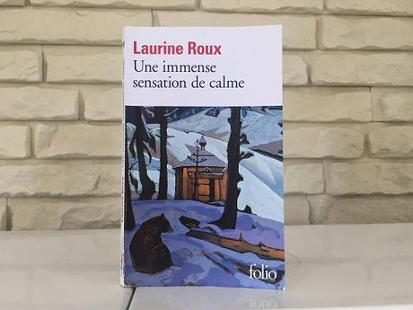 Une immense sensation de calme – Laurine Roux