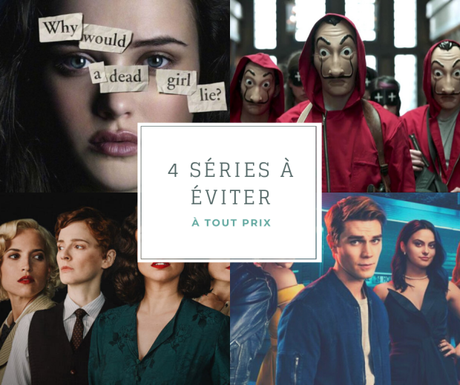 4 séries à éviter à tout prix