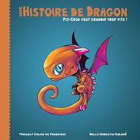 [7BD] Une histoire de Dragon - Piti-Crok veut grandir trop vite!