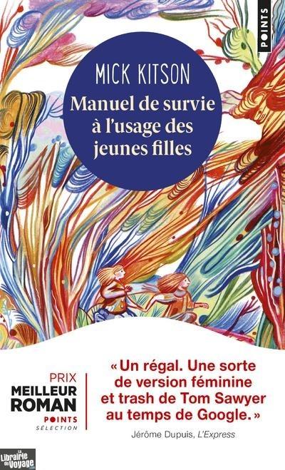 Mick Kitson – Manuel de survie à l’usage des jeunes filles ***