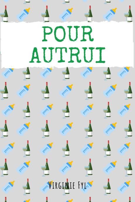 Pour Autrui, de Virginie Fyl