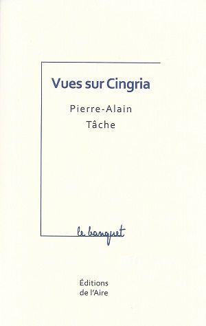 Vues sur Cingria, de Pierre-Alain Tâche