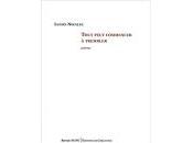 (Note lecture) Lucien Noullez, Tout peut commencer trembler, Bernard Bretonnière