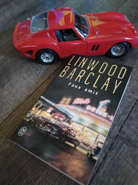 Faux amis de Linwood Barclay aux éditions J’ai Lu