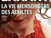 mensongère adultes Elena FERRANTE