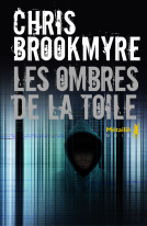 Les Ombres de la Toile – Chris Brookmyre