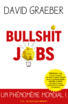 David Graeber, Bullshit Jobs. Compte-rendu