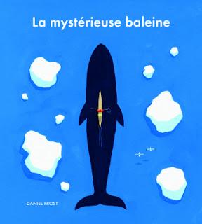 LA MYSTÉRIEUSE BALEINE - DANIEL FROST