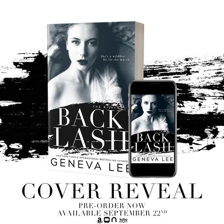 Cover Reveal : Découvrez le résumé et la couverture de Backlash de Geneva Lee