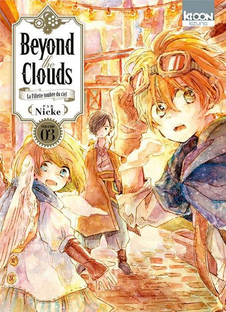 Beyond the clouds – Tome 3- La fillette tombée du ciel. Nicke – 2019 (Manga)