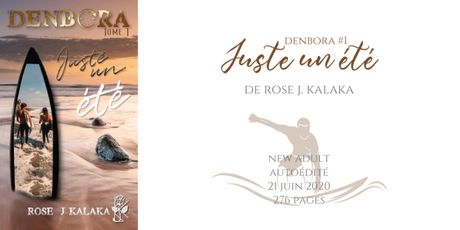 Juste un été (Denbora #1) • Rose J. Kalaka