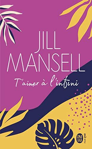 Mon avis sur T'aimer à l'infini de Jill Mansell