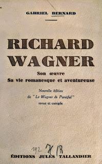Balzac avait prévu Wagner — Pages de Gabriel Bernard.