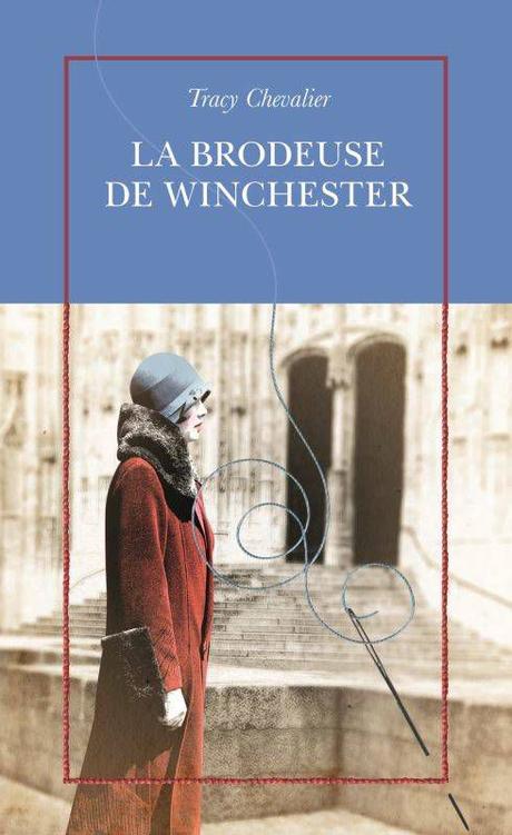 La brodeuse de Winchester de Tracy CHEVALIER