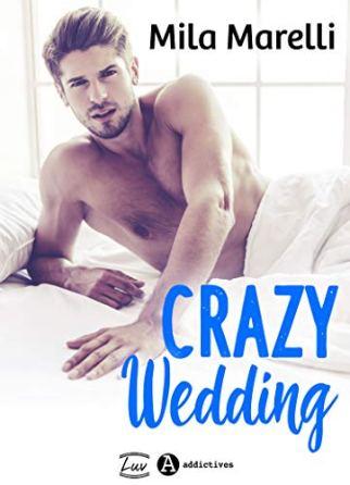 Crazy Wedding – Mila Marelli