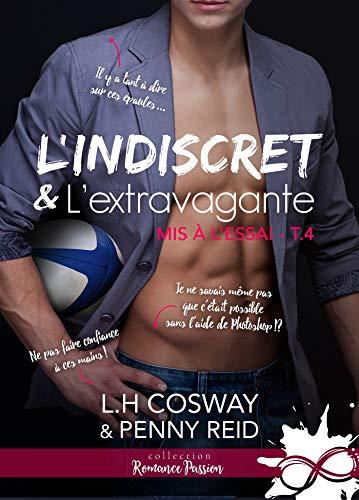 Mon avis sur L'indiscret et l'extravagante de Penny Reid et LH Cosway