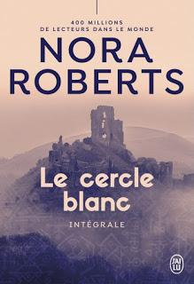Le cercle blanc  #1 La croix de Morrigan de Nora Roberts