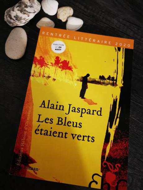 Les bleus étaient verts d’Alain Jaspard