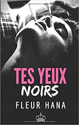 Mon avis sur Tes Yeux noirs de Fleur Hana