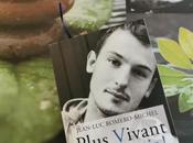 Merci témoignages photos pour Plus Vivant jamais