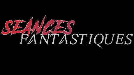 [SƎANCES FANTASTIQUES] : #1. The Bride of Frankenstein