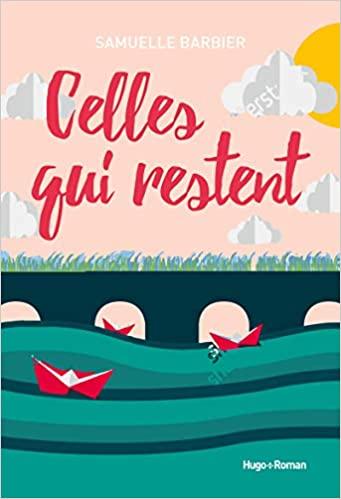 A vos agendas : Découvrez Celles qui restent de Samuelle Barbier
