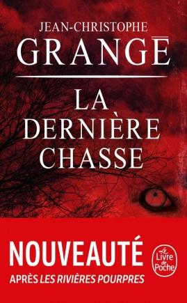 La dernière chasse – J.C Grangé