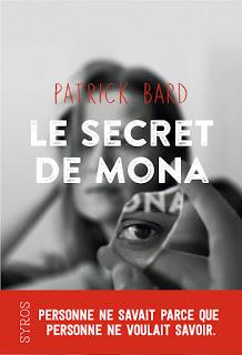 Le secret de Mona de Patrick Bard