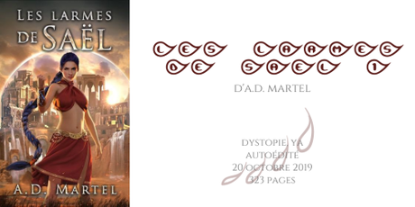 Les larmes de Saël #1 • A.D. Martel