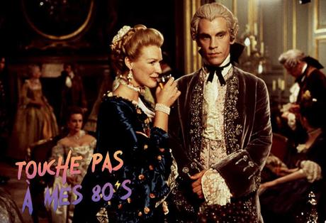 [TOUCHE PAS À MES 80ϟs] : #129. Dangerous Liaisons