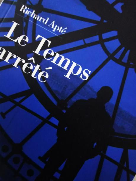 Le Temps arrêté de Richard Apté