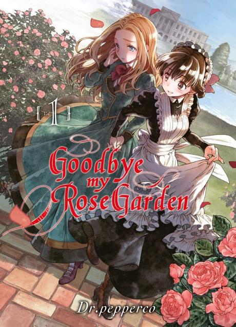 Goodbye my Rose Garden T01 de Dr. Pepperco