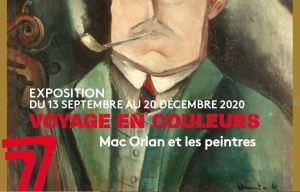 Musée de la Seine- et -Marne « Voyage en couleurs » Mac Orlan et les peintres -13 Septembre au 20 Décembre 2020