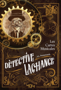 Détective LaChance, Les cartes musicales, S.L. Pennyworth
