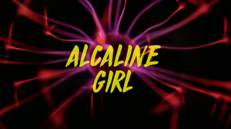 Alcaline Girl (suite et fin !)