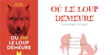Où le loup demeure • Aurore Gomez