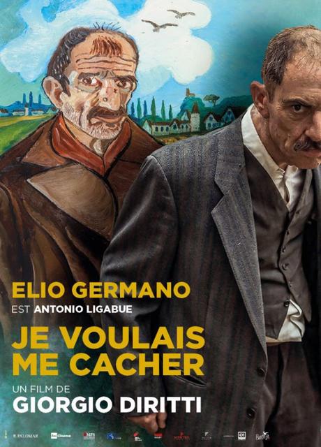 JE VOULAIS ME CACHER, de Giorgio Diritti, avec Elio Germano dans le rôle du peintre Antonio Ligabue au Cinéma le 25 Novembre 2020
