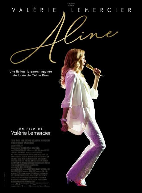 ALINE Une fiction librement inspirée de la vie de Céline Dion par Valérie Lemercier 