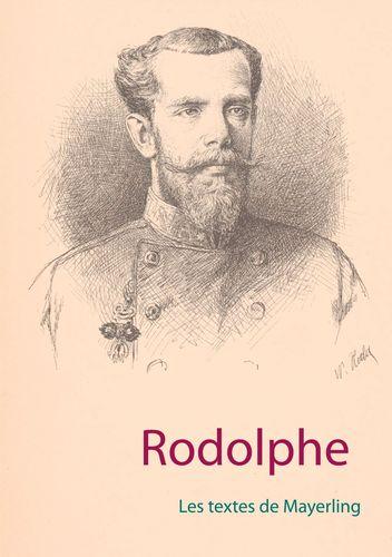 L'archiduc Rodolphe — L'héritier des Habsbourg — Un article de Maurice Paléologue