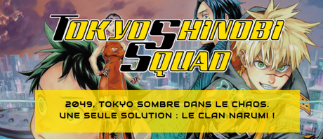 Tokyo Shinobi Squad T1 de Yuki Tanaka & Kento Matsuura